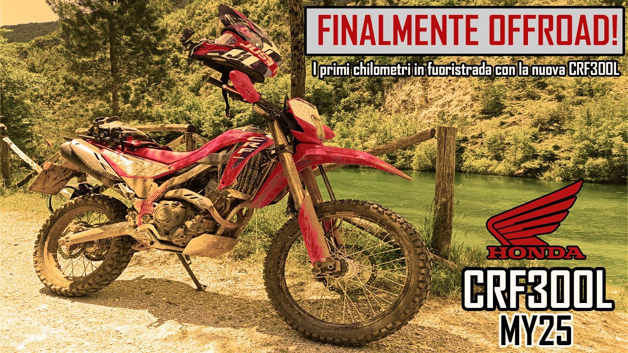 FINALMENTE LA PROVA OFFROAD DELLA NUOVA HONDA CRF300L MY25!
