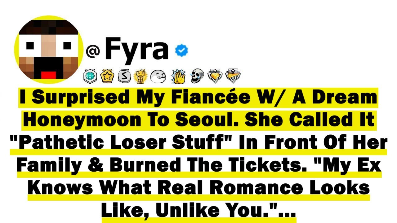 I Surprised My Fiancée W/ A Dream Honeymoon To Seoul. She Called It 