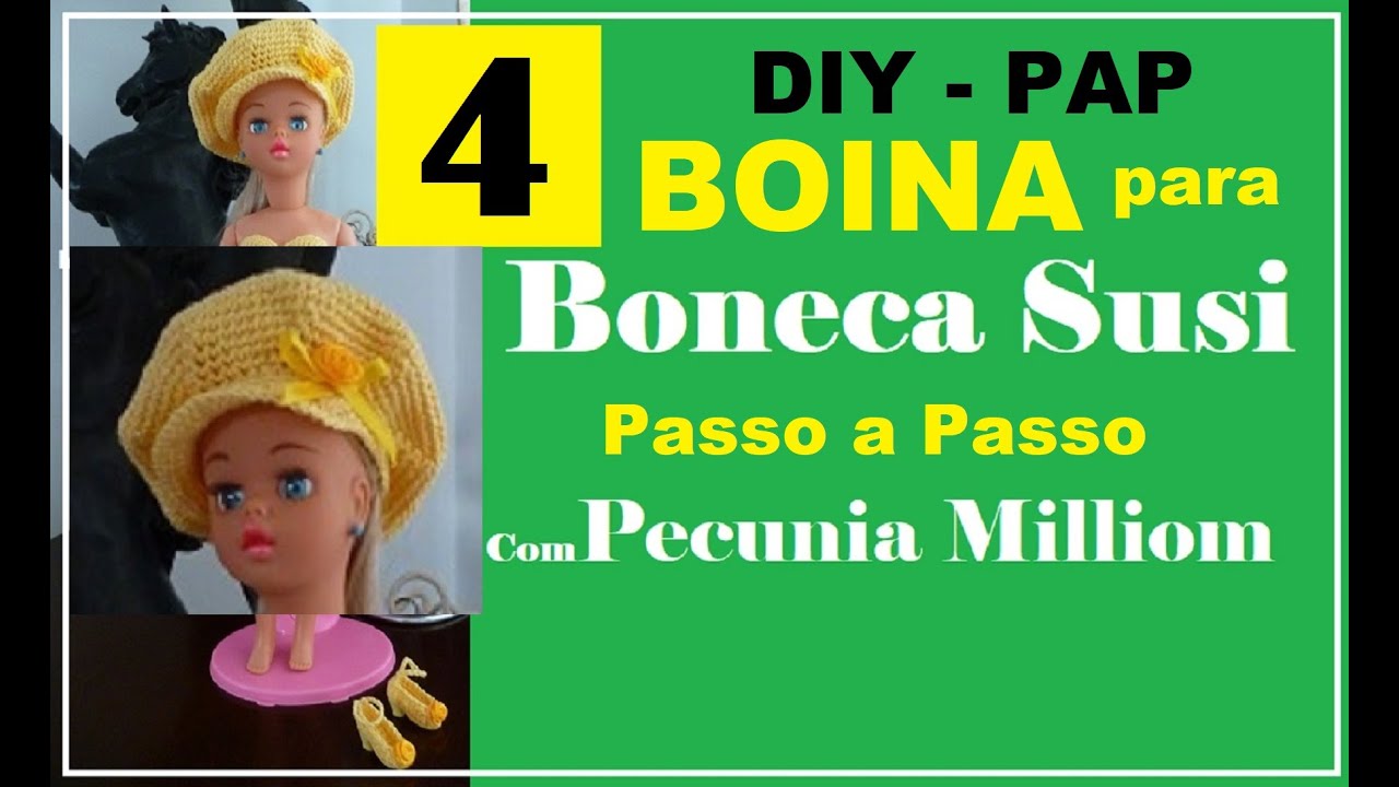 Boina de Crochê Para Bonecas Susi e Barbie Passo a Passo Com Pecunia MillioM