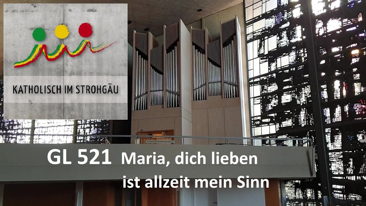 Gotteslob 521 Maria, dich lieben ist allzeit mein Sinn