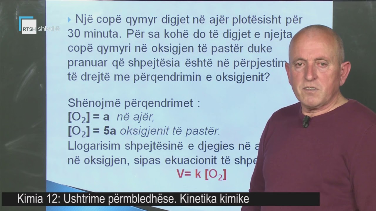 Kimi 12 - Ushtrime përmbledhëse. Kinetika kimike.