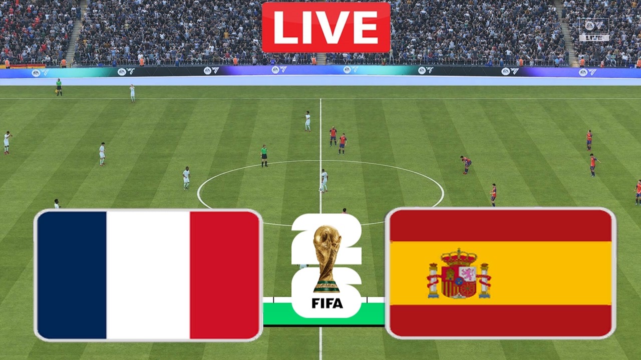 France vs Spain LIVE | FIFA World Cup 2026 | Full Match Streaming FC 26 Gameplay Simulation