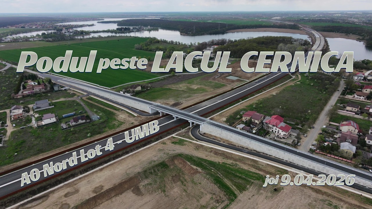 A0 Nord, Lotul 4 | Podul peste Lacul Cernica și Pasajul DJ301 &ndash; Stadiu &icirc;nainte de Paște  | 9.04.2026