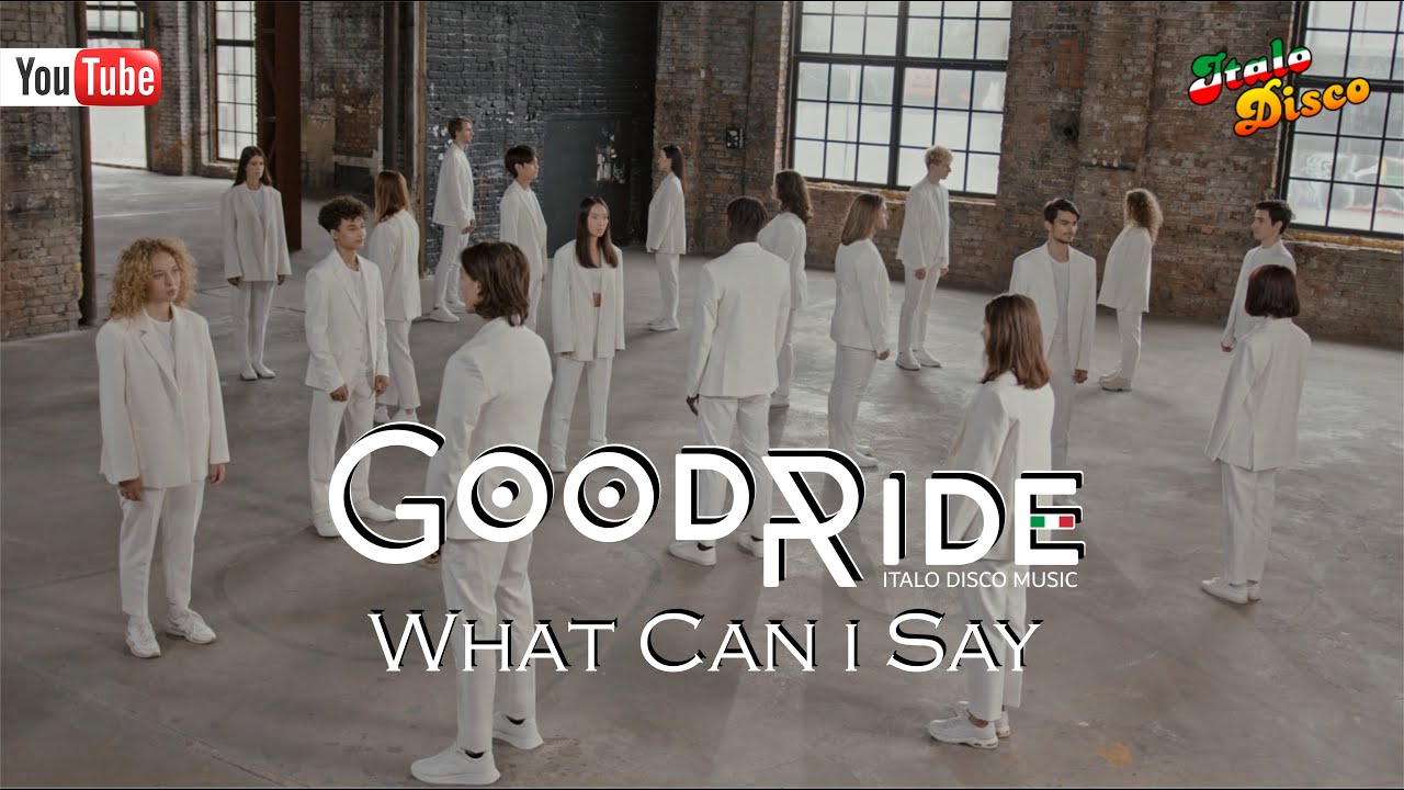 Good Ride - What Can i Say (Italo Disco / Synth '2023)