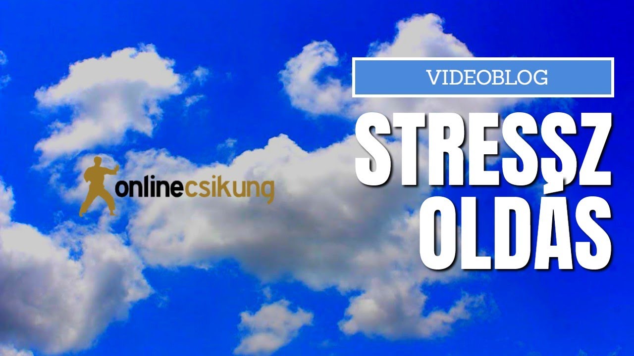 Stresszoldó csikung gyakorlat