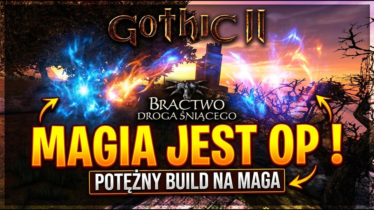 Gothic 2: Droga Śniącego | MAGIA JEST OP !!🌿 #5🔴 #gothic