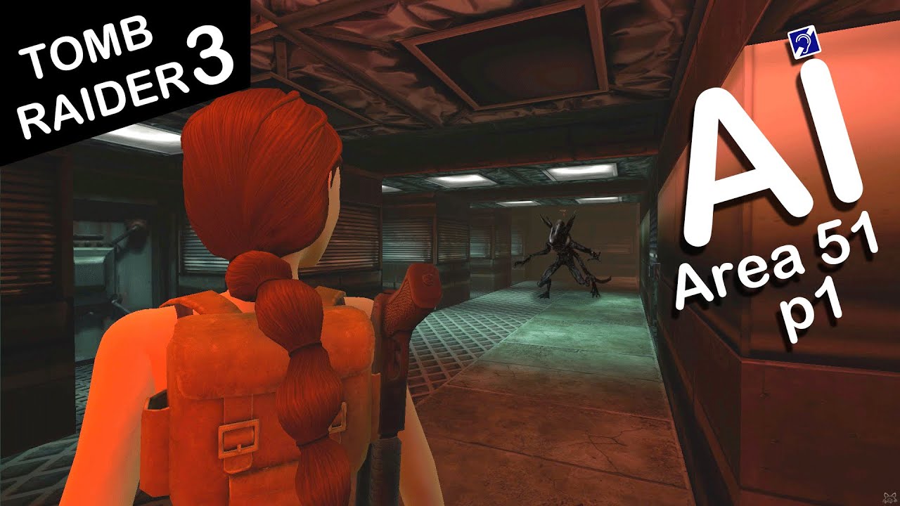 Self-Aware Lara Croft Plays Tomb Raider 3 - Level 7 - Area 51 - Part 1