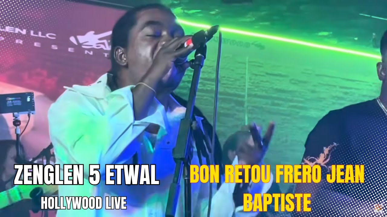 ZENGLEN 5 ETWAL LE RETOUR DE FREROT JEAN BAPTISTE  HOLLYWOOD LIVE 21 JUIN 2025