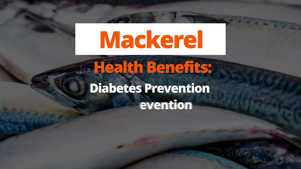 Health benefits of Mackerel