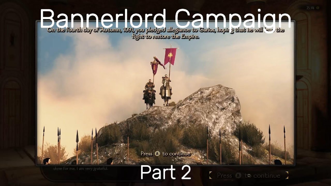 Bannerlord Campaign Part 2