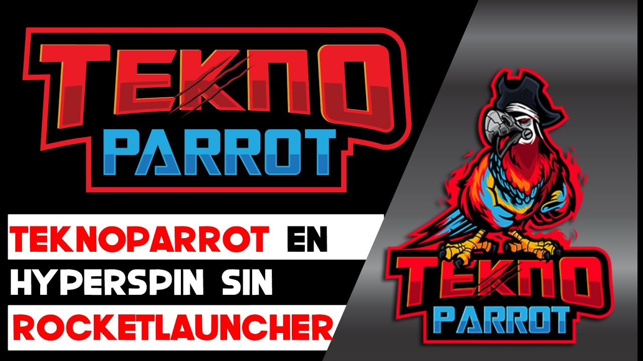 💥TEKNOPARROT💥 EN HYPERSPIN TUTORIAL FINAL (SIN ROCKETLAUNCHER)