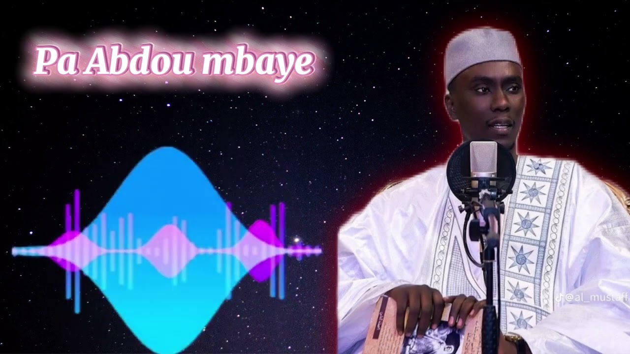 Pa Abdou mbaye  khilassou zahab