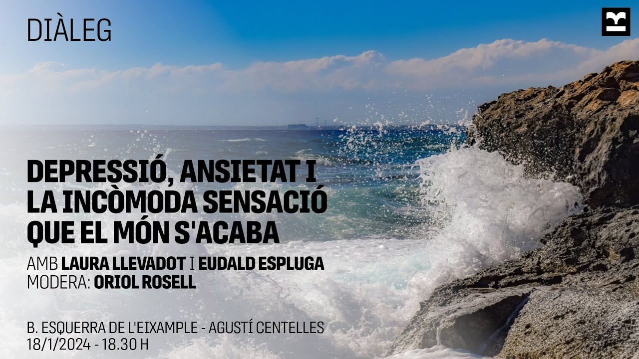 Depressió, ansietat i la incòmoda sensació que el món s'acaba