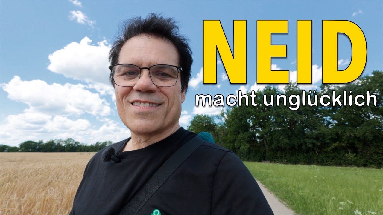 Neid- der sichere Weg unglücklich zu werden