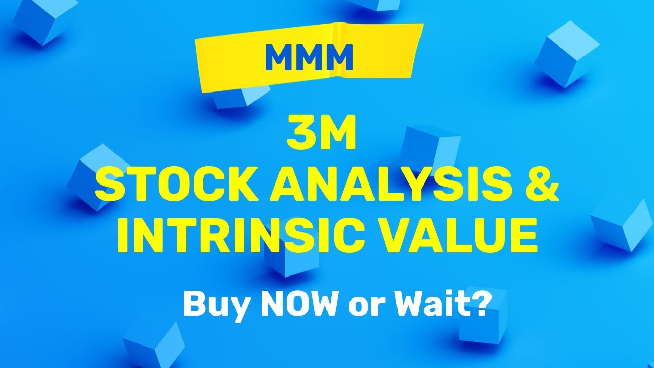 3M (MMM) Stock Analysis and Intrinsic Value | Buy Now or Wait?