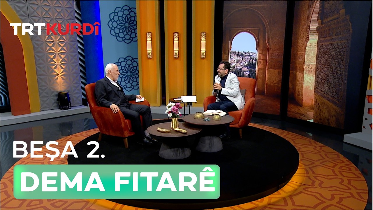 Dema Fitarê 2026 - Beşa 2.
