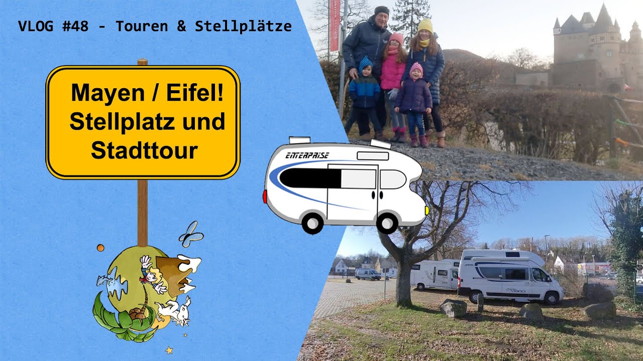 Mayen / Eifel! Stadttour und Stellplatz und Schloss Bürresheim – VLOG #48