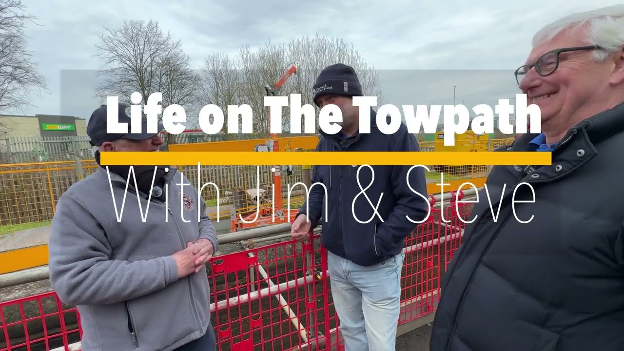 Chesterfield Canal Trust Video Podcast 4 - Working together with The Canal and River Trust