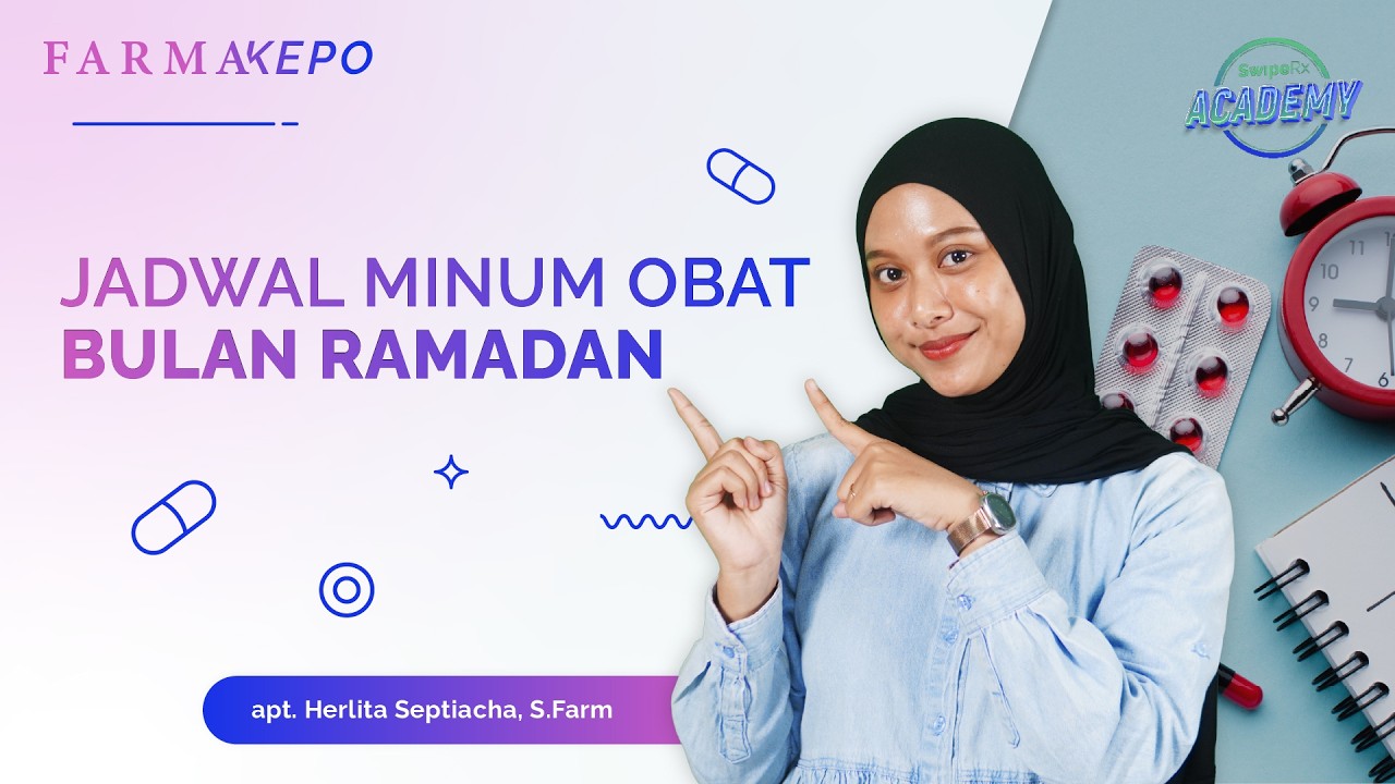 Cara Atur Jadwal Minum Obat Selama Bulan Ramadan | FarmaKepo Eps. 95