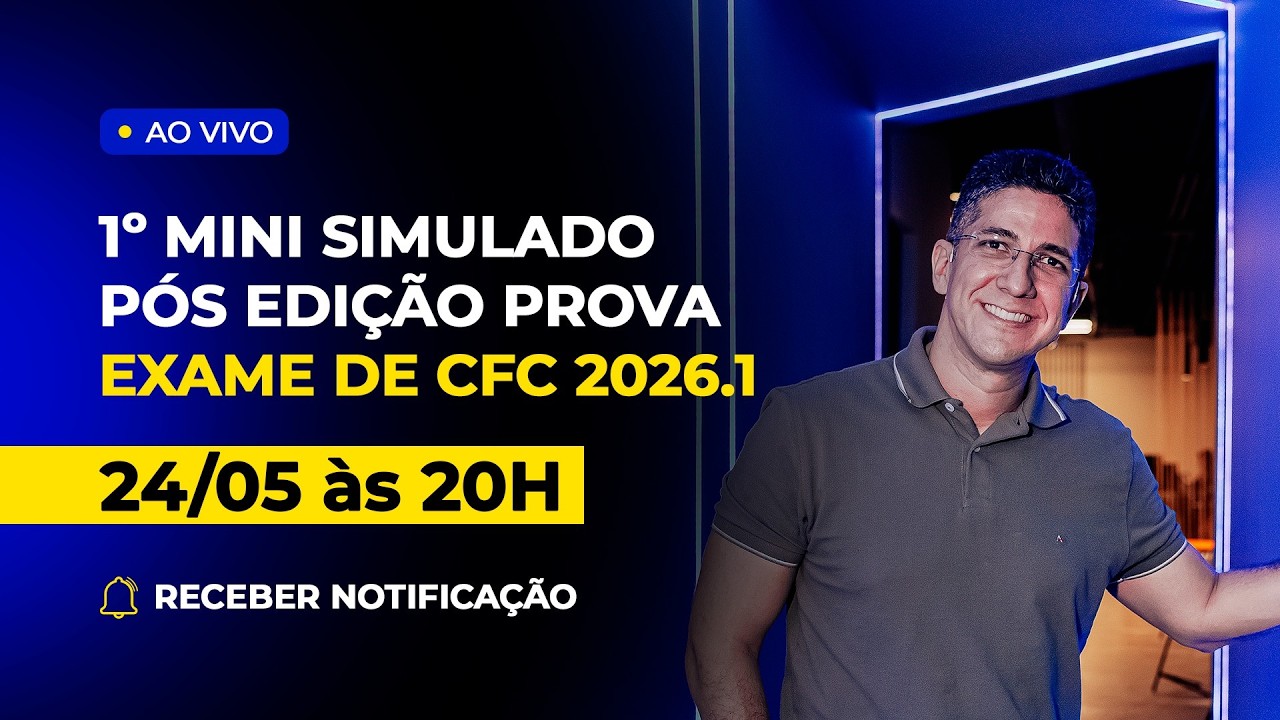 1º Mini Simulado Pós Edital CFC Prova 2026.1