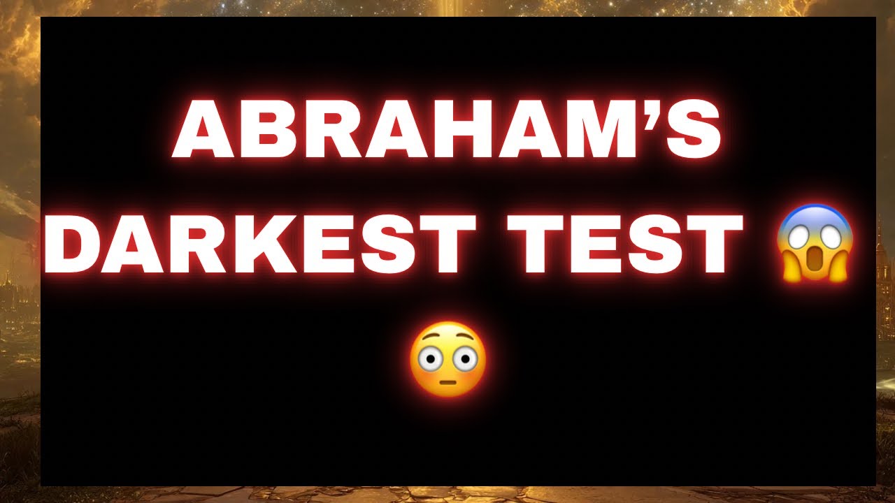 Abraham’s Darkest Moment: The Hidden Motivations Behind His Crisis of Faith