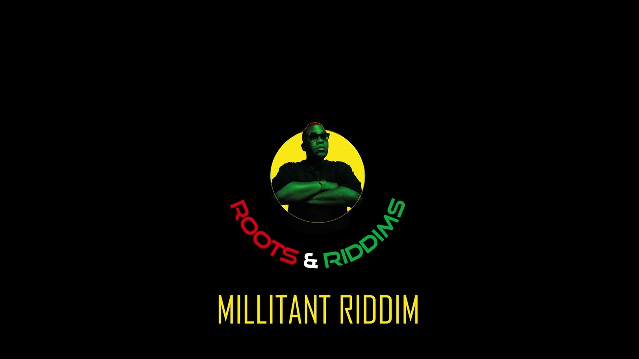Militant Riddim