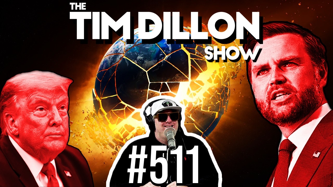 JD Vance, Drafted To Iran, & The End Times | The Tim Dillon Show #511