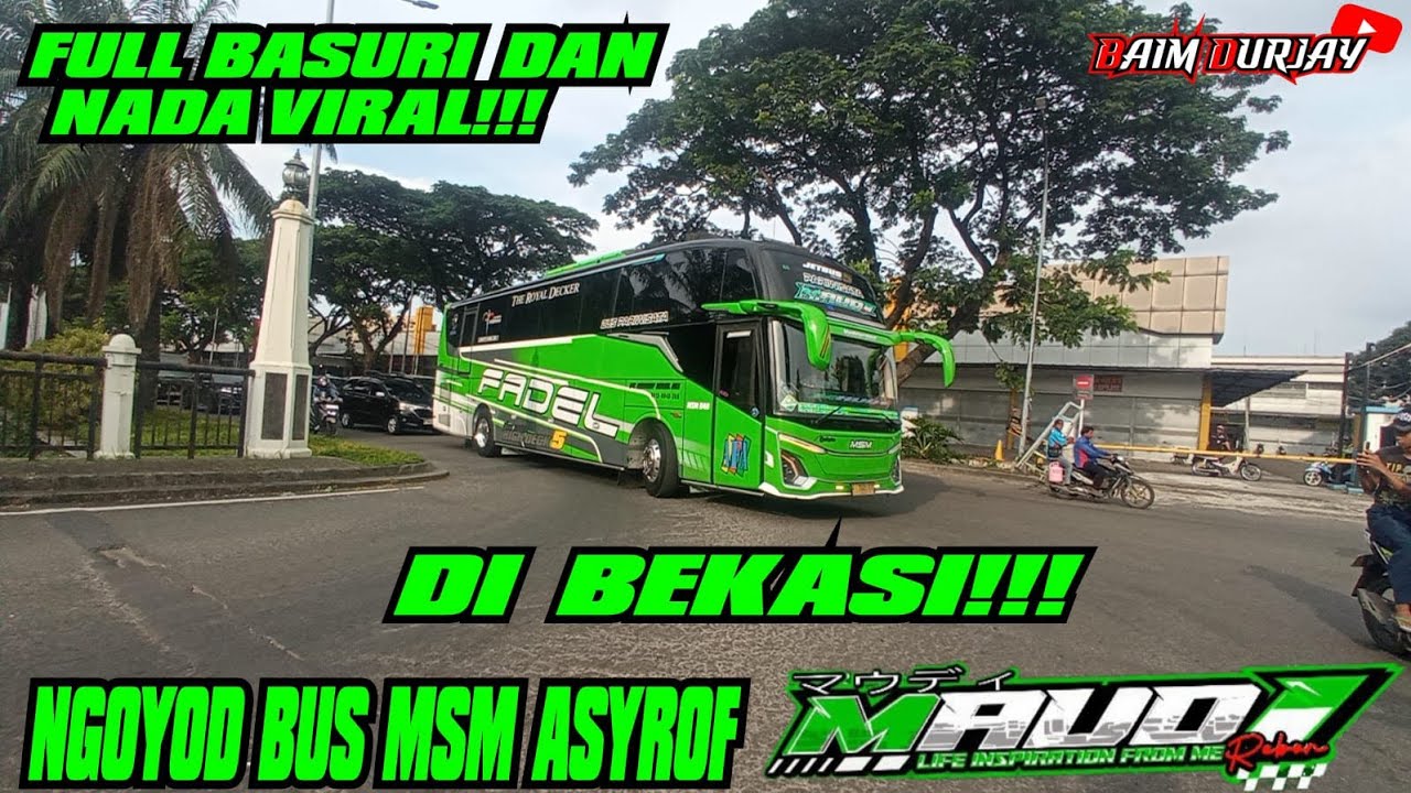 FULL BUS BASURI TELOLET, ngoyot bus basuri ASYROF 