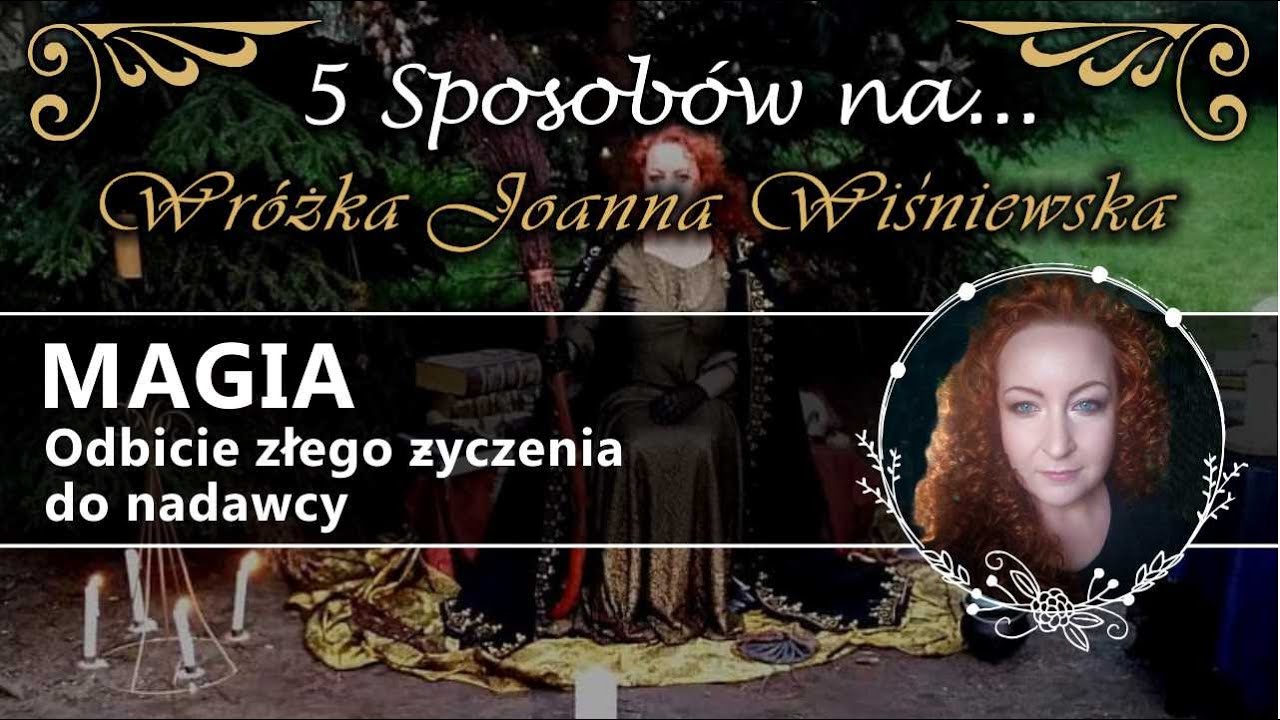 Pięć sposob&oacute;w na...odbicie złego życzenia do nadawcy