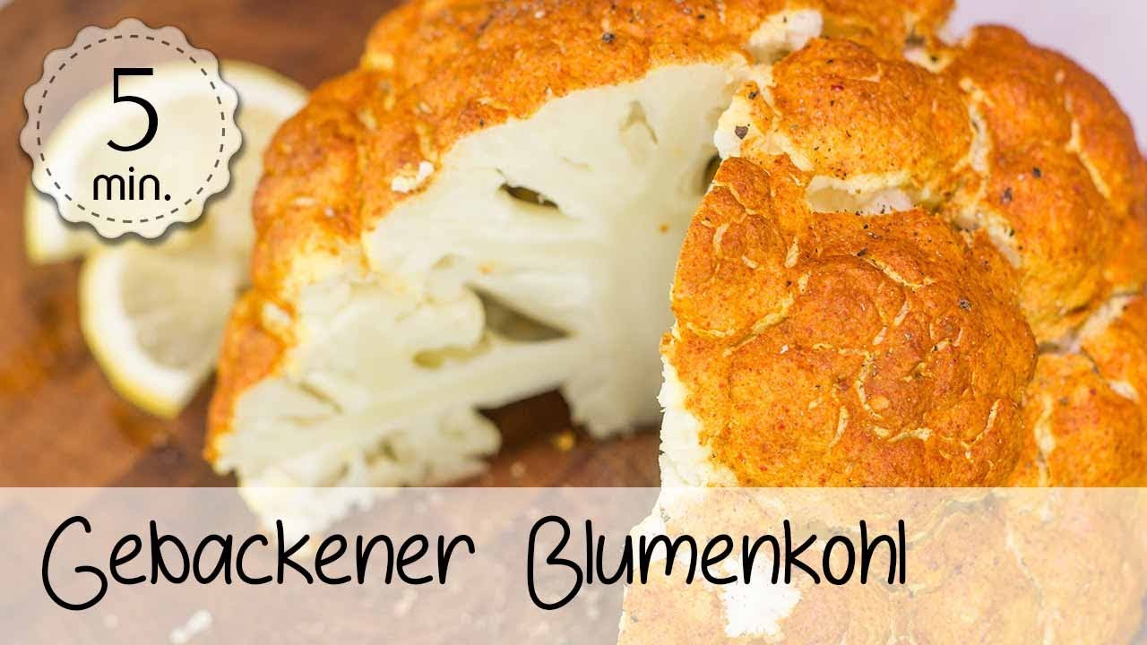 Gebackener Blumenkohl VEGAN ohne &Ouml;l - Einfaches Rezept f&uuml;r Ger&ouml;steten Blumenkohl | Vegane Rezepte