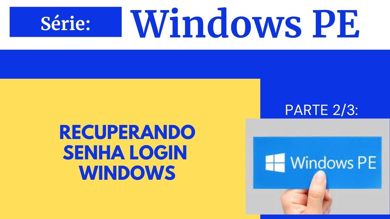 WINDOWS PE - RECUPERE A SENHA LOGIN DO WINDOWS