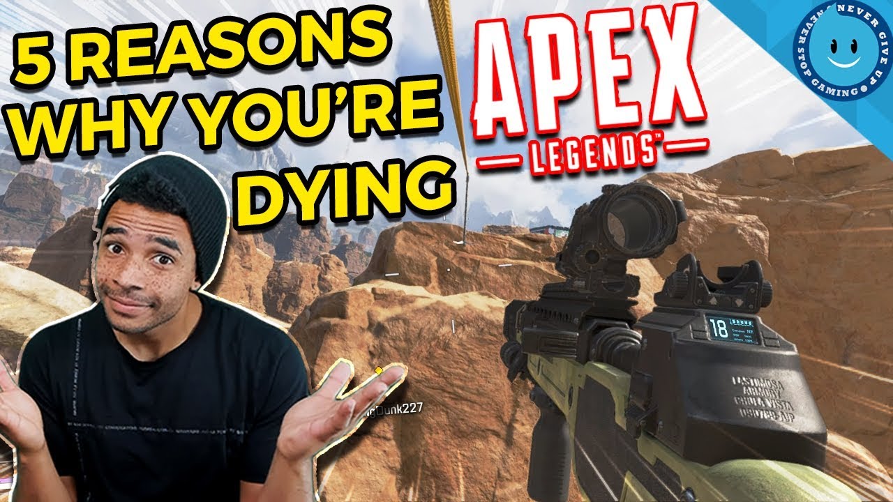 5 Reasons Why You're Dying In Apex Legends! | Common Mistakes
