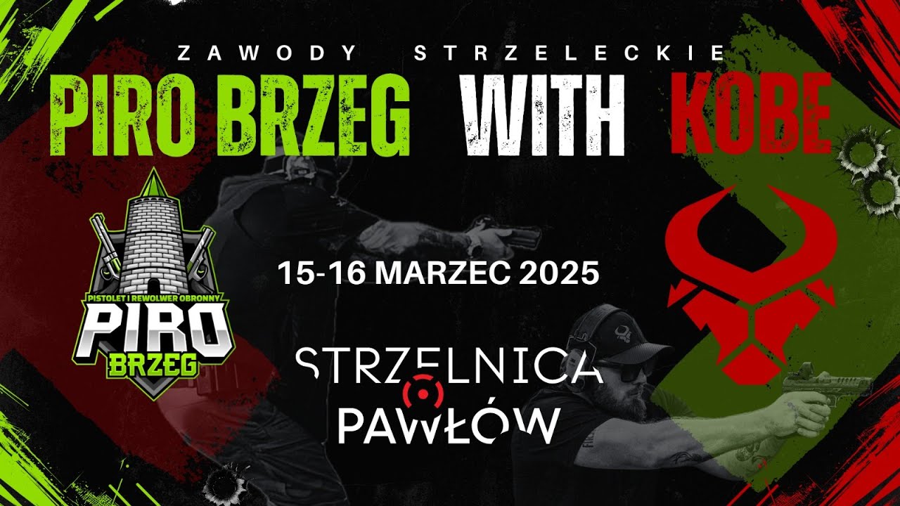 Piro Brzeg with Kobe lvl 1 15-16.03.2025. Przeżyjmy to jeszcze raz.
