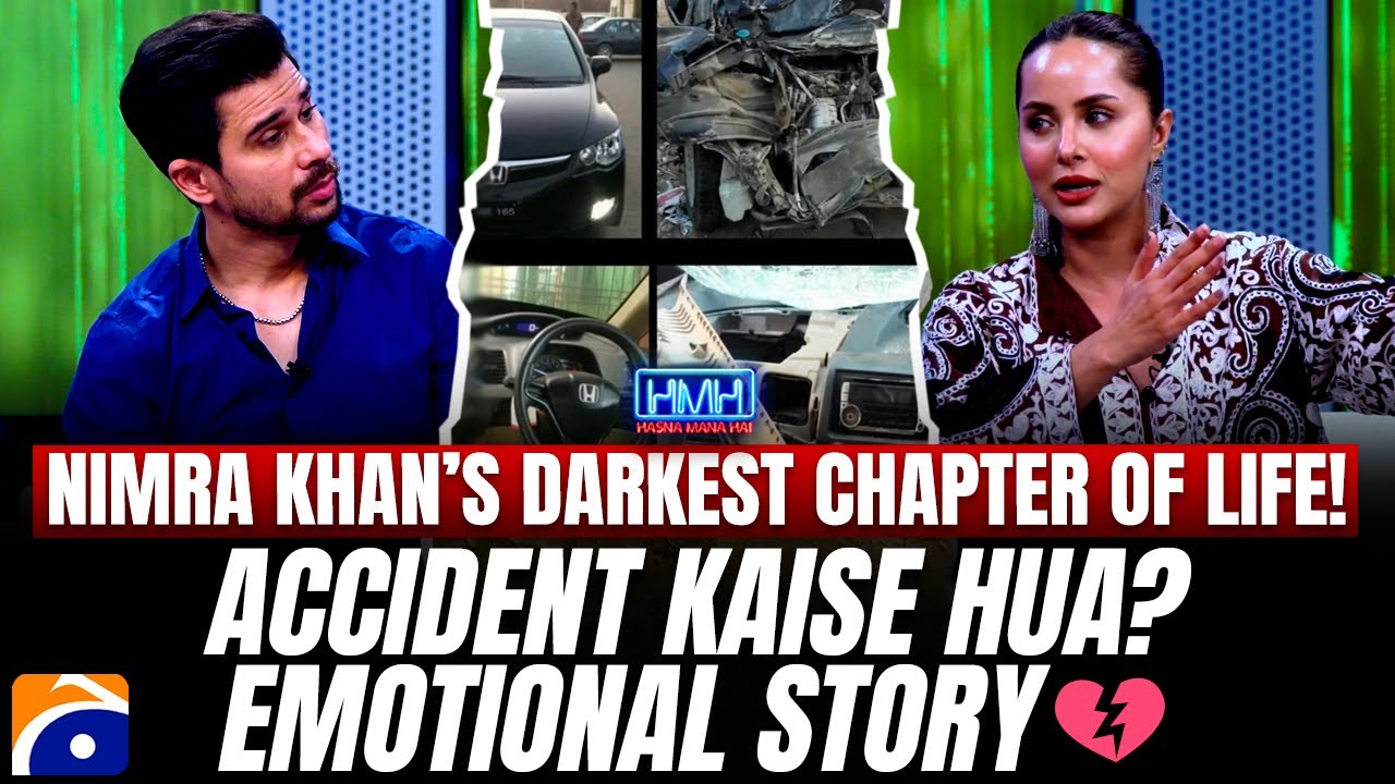 Nimra Khan’s darkest chapter of Life! - Emotional story💔- Tabish Hashmi - Hasna Mana Hai
