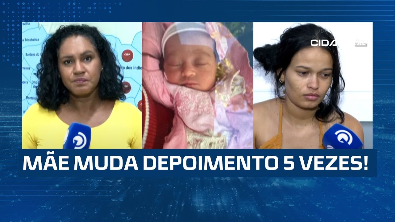 Caso bebê Ana Beatriz: Polícia revela que mãe mudou depoimento cinco vezes durante investigação