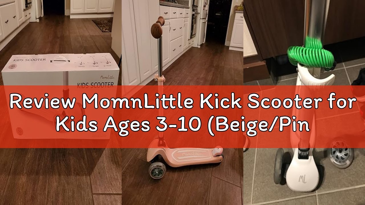 Review MomnLittle Kick Scooter for Kids Ages 3-10 (Beige/Pink/Navy/White) 3 Wheeled with LED Light-U