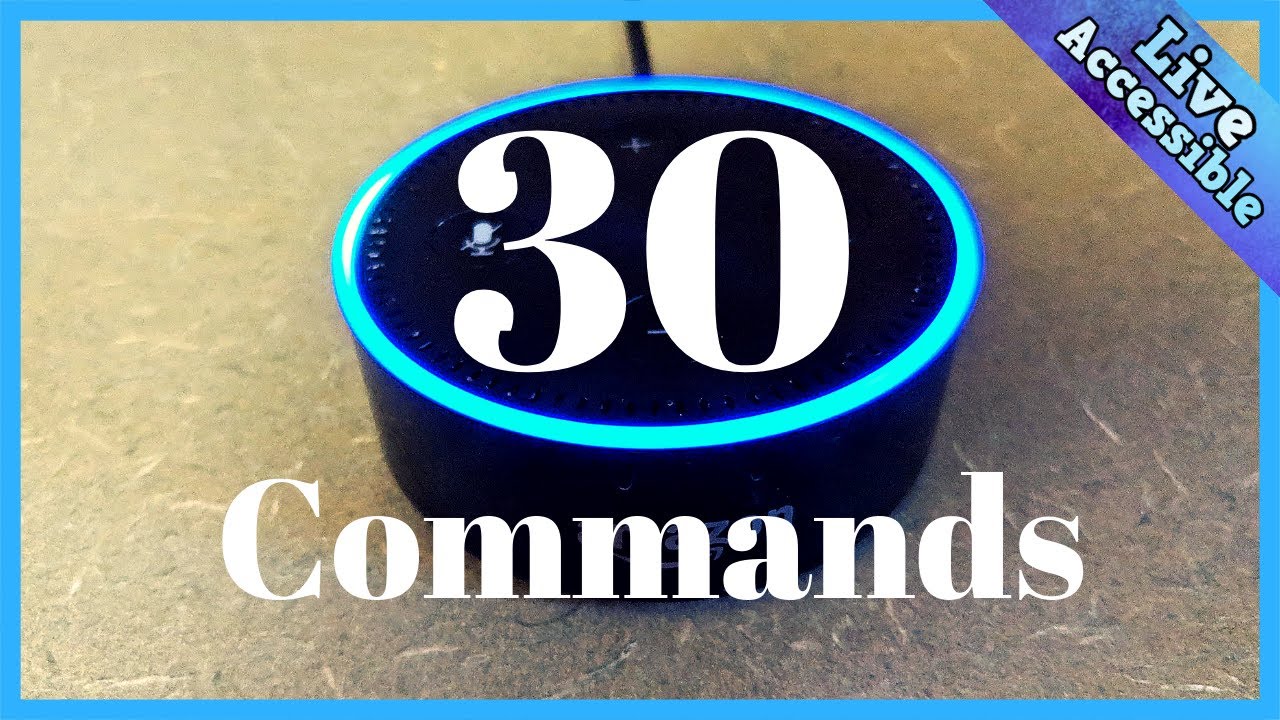 30 Favorite Alexa Commands that I use on a daily basis to make life more accessible  #LiveAccessible