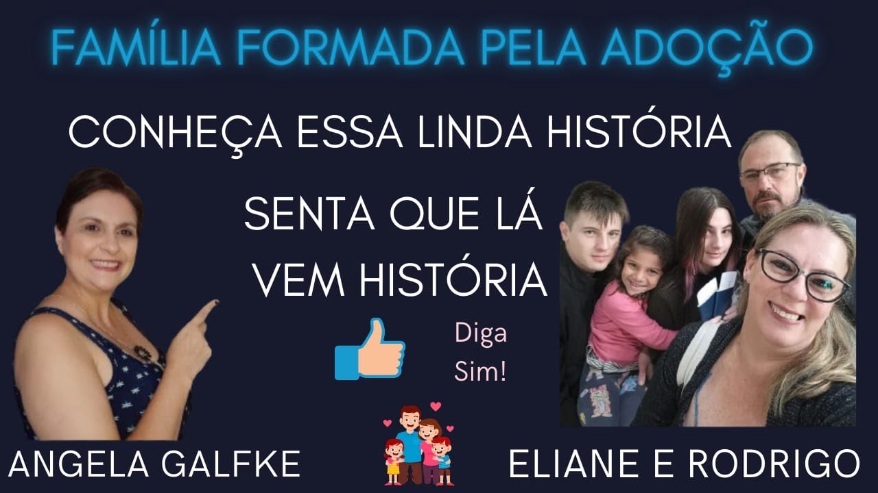 Venha conhecer essa linda história de adoção tardia que deu certo,familia da Eliane e Rodrigo.!
