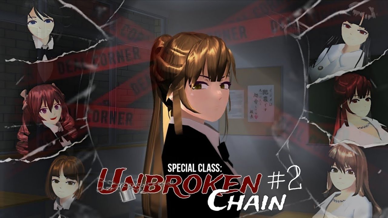 SC: UNBROKEN CHAIN #2 || SAKURA School Simulator
