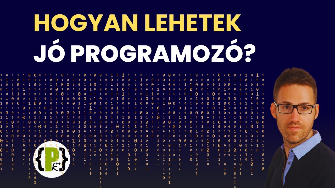 Hogyan leszek jó programozó?