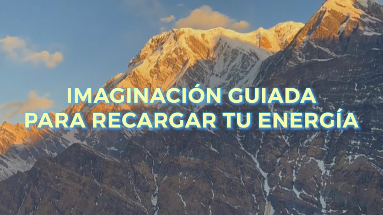 Imaginación Guiada para Recargar tu Energía, Perfecto para Iniciar el Día 