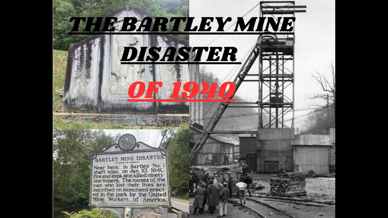 The West Virginia Bartley Mine Disaster Of 1940