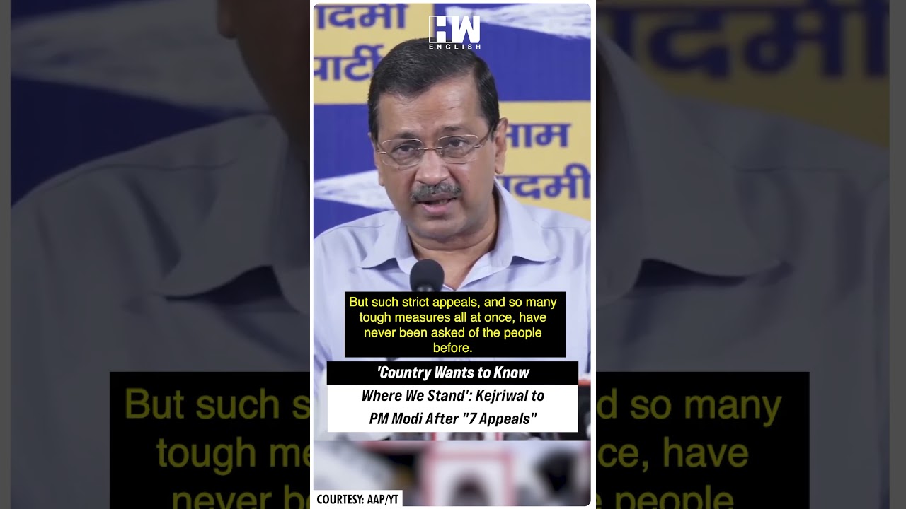 #Shorts | 'Country Wants to Know Where We Stand': Arvind Kejriwal to PM Modi After 