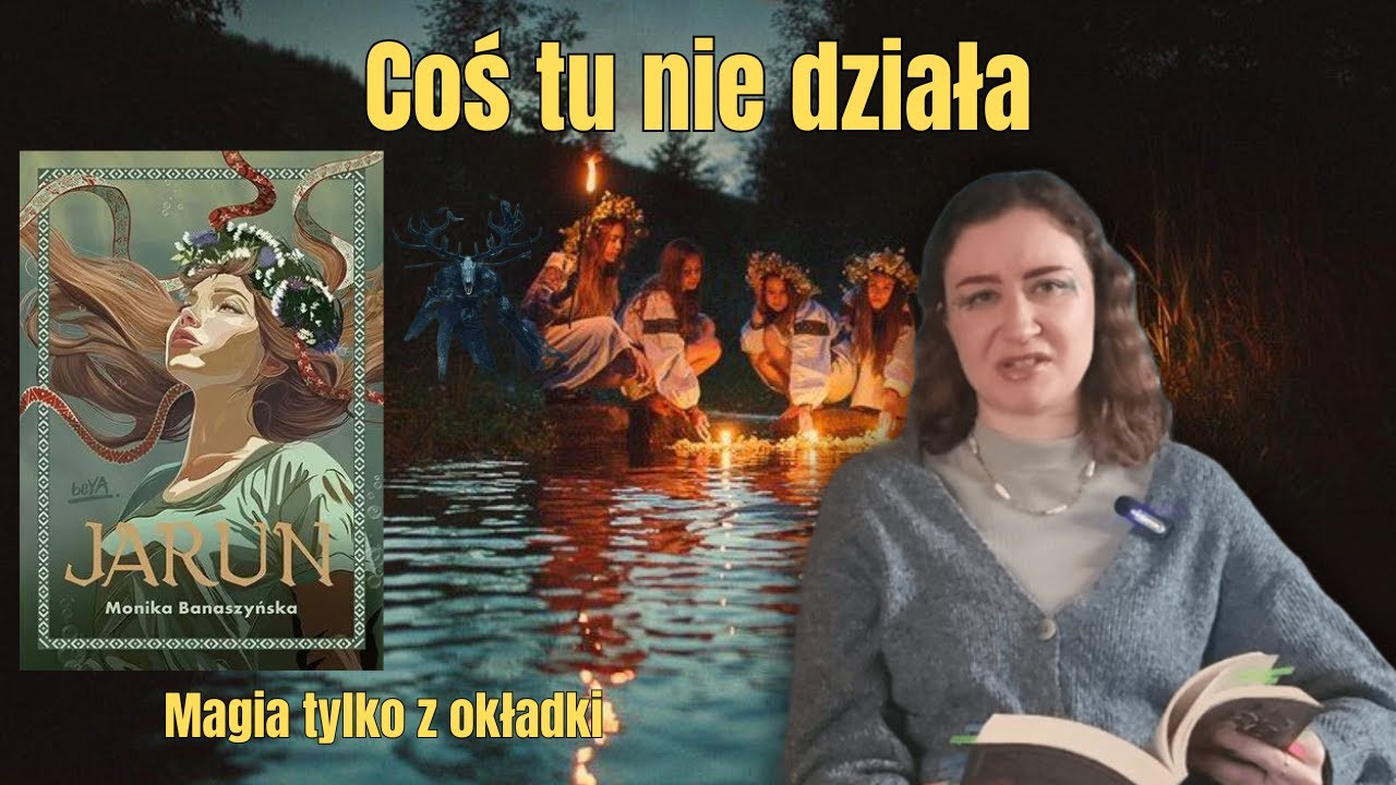 Słowiańska magia bez magii 🙅‍♀️Dlaczego JARUN mnie rozczarował?