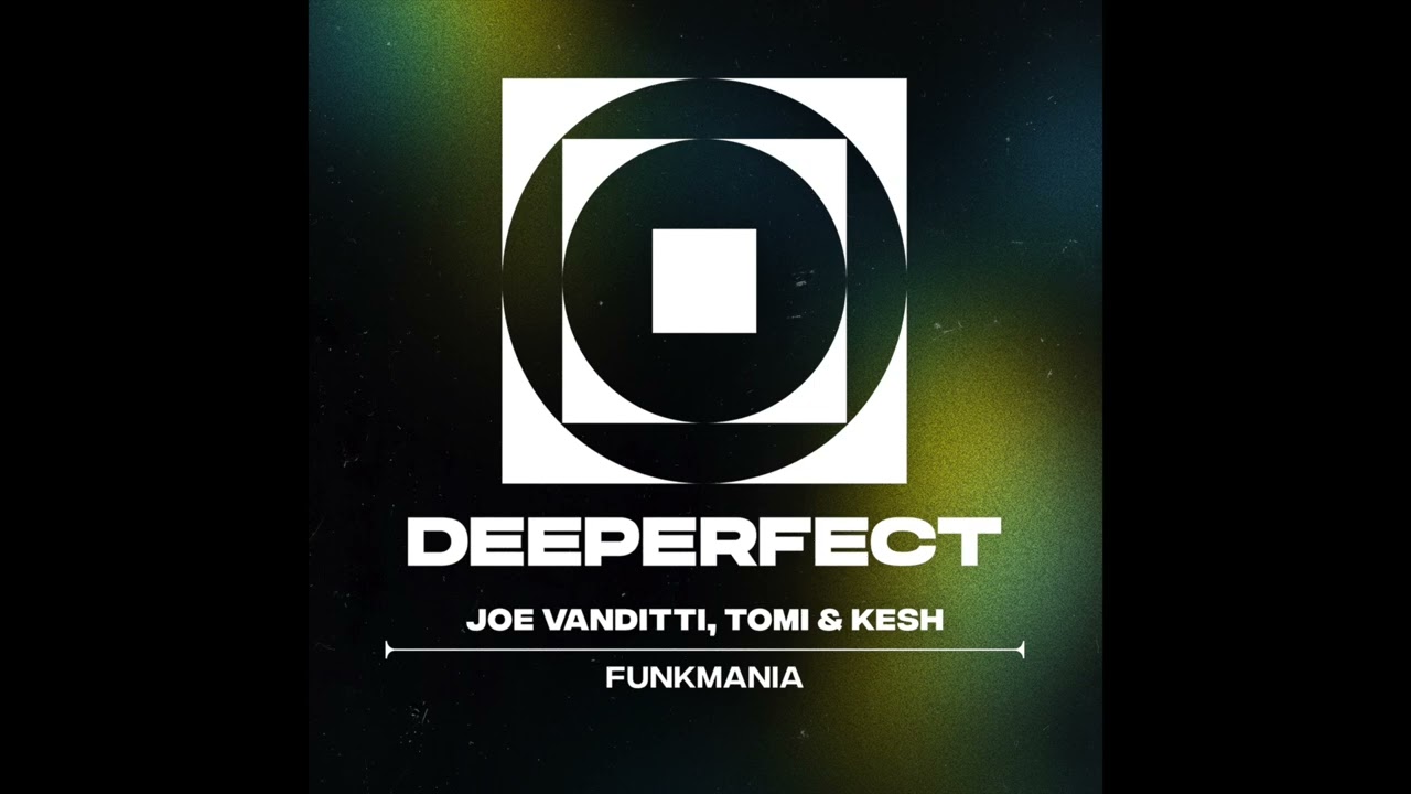 Tomi & Kesh, Joe Vanditti - Funkmania (Original Mix)
