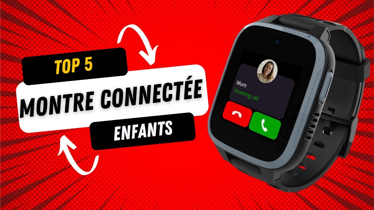 🚀 TOP 5 : Meilleures Montres Connect&eacute;es pour Enfants en 2025 ! ⌚📲