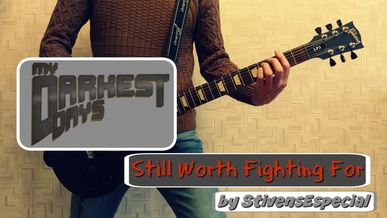 My Darkest Days - Still Worth Fighting For (rock cover)