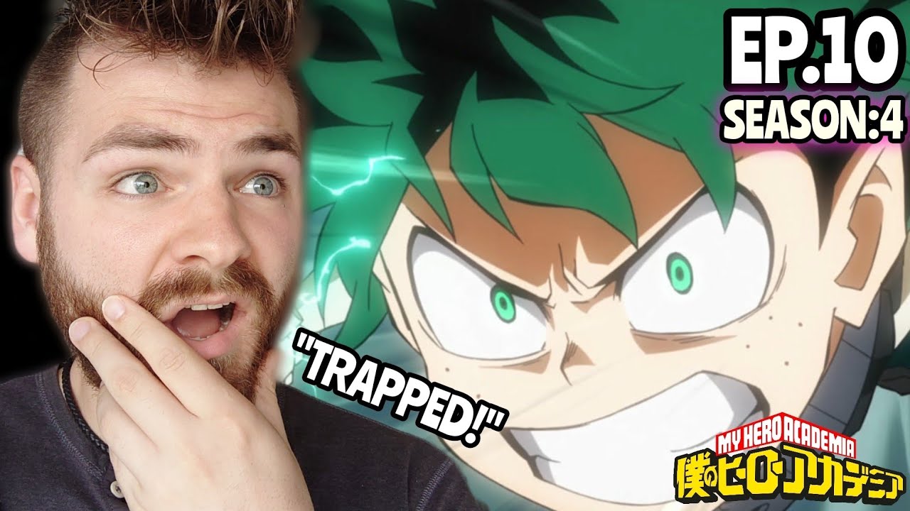 OH NO... DEKU IS TRAPPED!!! | MY HERO ACADEMIA - EPISODE 10 | SEASON 4 | FIRST TIME REACTION