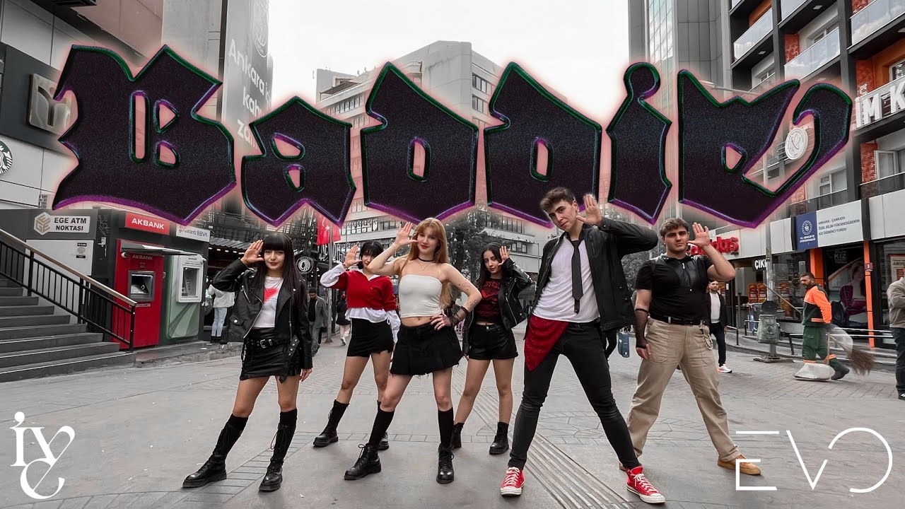 [KPOP IN PUBLIC TÜRKİYE | ONE TAKE] IVE (아이브) - 'Baddie’  Dance Cover by EVOLUTION DC