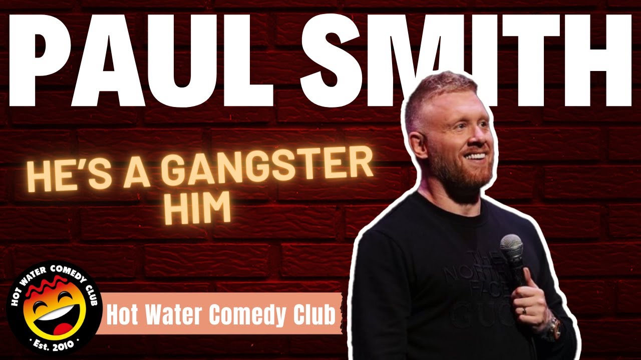 Paul Smith | He's A Gangster Him